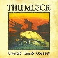 Thumlock : Emerald Liquid Odyssey